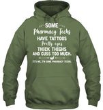 I'm Some Pharmacy Techs Limited Classic T-Shirt - Hoodie - Ladies Tee