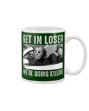 Get In Losers We're Going Killing Limited Classic T-Shirt - Youth Tee - Mug