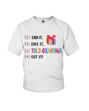Told Grandma And Got It Limited Classic T_Shirt - Unisex Tank Top - Youth Tee