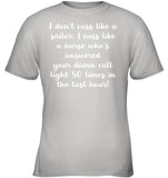 I Cuss Like A Nurse Limited Classic T-Shirt - Youth Tee - Ladies V-Neck