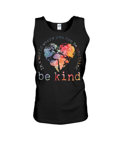 Be Kind In The World Limited Classic T-Shirt - Unisex Tank Top - Basketweave Tote Bag