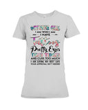October Girl Have Tatoos Pretty Eyes Limited Classic T-Shirt - Ladies Tee - Hoodie