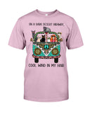 On A Dark Desert Highway T-Shirt - Guys Tee - Sweatshirt