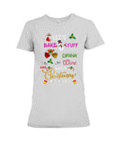 Drink Wine And Watch Christmas Movies Classic T-Shirt - Ladies Tee - Hoodie