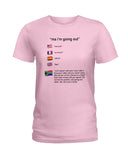 South Africa Ma I'm Going Out T-Shirt - Hoodie - Ladies Tee