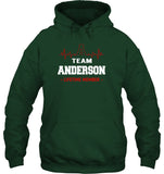 Team Anderson Lifetime Member T-Shirt - Hoodie - Unisex Long Sleeve