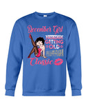 I'm A Classic December Girl Limited Classic T-Shirt - Guys Tee - Sweatshirt