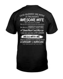 Don't Mess With Me, I Have An Awesome Wife Limited Classic T-Shirt - Guys Tee - Unisex Long Sleeve