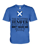 The Scottish Temper Is Not A Myth Don't Make Me Prove It - Guys V-Neck - Unisex Long Sleeve