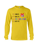 Told Grandma And Got It Limited Classic T_Shirt - Guys V-Neck - Unisex Long Sleeve