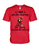 You Were Not Selected By Selective Hearing T-Shirt - Guys V-Neck - Mug