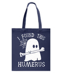 I Found This Humerus Limited Classic T-Shirt - Basketweave Tote Bag - Mug