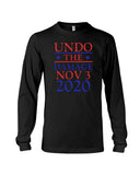 Undo The Damage Nov 3 2020 Limited Classic T-Shirt - Guys V-Neck - Unisex Long Sleeve
