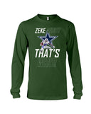 Zeke Dallas Cowboys Who? That's Who! T-Shirt - Unisex Long Sleeve - Basketweave Tote Bag