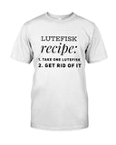Lutefisk Recipe T-Shirt - Guys Tee - Sweatshirt