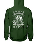 Never Underestimate A March Old Man Limited Classic T-Shirt - Hoodie