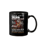 July Man Has Anger Issues And Serious Dislike For Stupid People - Mug