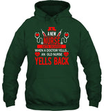 A New Nurse Get Scared, An Old Nurse Yells Back T-Shirt - Hoodie - Ladies Flowy Tank