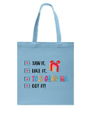 Told Grandma And Got It Limited Classic T_Shirt - Basketweave Tote Bag - Mug