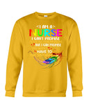 I Am A Nurse Tote Bag - Unisex Long Sleeve - Sweatshirt