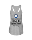 The Scottish Temper Is Not A Myth Don't Make Me Prove It - Ladies Flowy Tank - Youth Tee