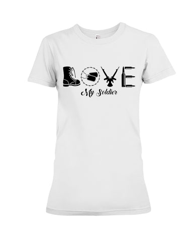 Veteran- Love My Soldier Limited Classic T-Shirt - Ladies Tee - Hoodie