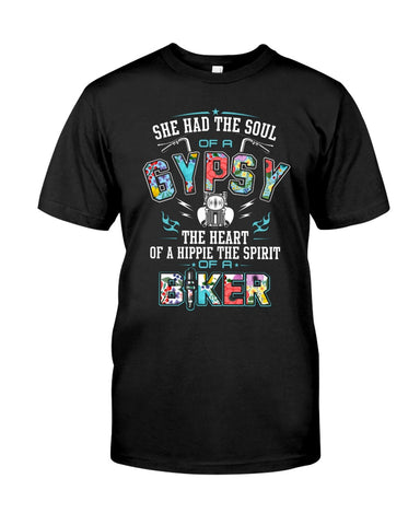 She Has Gypsy Soul And Biker Spirit  Limited Classic T-Shirt - Guys Tee - Unisex Long Sleeve