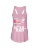 My Son Is Also My Favorite Football Player T-Shirt - Ladies Flowy Tank - Youth Tee