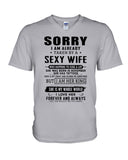 Sorry I Am Already Taken By A Sexy Wife T-Shirt - Guys V-Neck - Unisex Long Sleeve