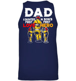 Dad - Daughter's First Love, Son's First Hero T-Shirt - Guys Tee - Unisex Tank Top