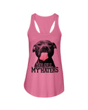 To All My Haters T-Shirt - Ladies Flowy Tank - Youth Tee