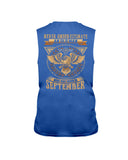 Never Underestimate A September Man T-Shirt - Guys Tee - Unisex Long Sleeve