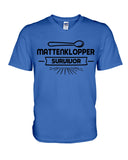 Mattenkloppa Survivor  Limited Classic T-Shirt - Ladies Tee - Guys V-Neck