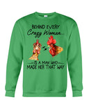 Behind A Crazy Woman Is A Man Who Made It Limited Classic T-Shirt - Sweatshirt - Unisex Tank Top
