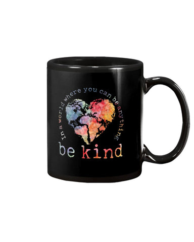 Be Kind In The World Limited Classic T-Shirt - Mug