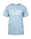 Accountant- I'm Not Arguing Limited Classic T- Shirt - Guys Tee - Sweatshirt