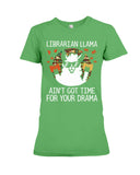 Librarian Llama Ain't Got Time For Your Grandma Tote Bag - Ladies Tee - Hoodie
