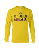 Dog Footprint- My Children Bark Limited Classic T-Shirt - Unisex Long Sleeve - Basketweave Tote Bag