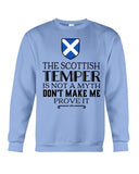 The Scottish Temper Is Not A Myth Don't Make Me Prove It - Sweatshirt - Unisex Tank Top