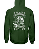Never Understimate An August Old Man Limited Classic T-Shirt - Hoodie