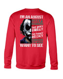 August Man Has 3 Sides You Never Want To See T-Shirt - Sweatshirt - Unisex Tank Top
