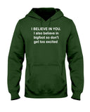 I Believe In You Limited Classic T-Shirt - Guys Tee - Hoodie