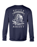 Never Understimate An August Old Man Limited Classic T-Shirt - Sweatshirt - Unisex Tank Top