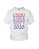 Undo The Damage Nov 3 2020 Limited Classic T-Shirt - Ladies Flowy Tank - Youth Tee