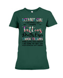 October Girl Have Tatoos Pretty Eyes Limited Classic T-Shirt - Ladies Tee - Hoodie
