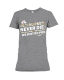 Old Nurses Never Die Limited Classic T-Shirt - Ladies Flowy Tank - Ladies Tee