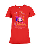 Happy Birthday To October Queen T-Shirt - Ladies Flowy Tank - Ladies Tee