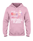 My Son Is Also My Favorite Football Player T-Shirt - Ladies Tee - Hoodie