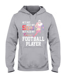 My Son Is Also My Favorite Football Player T-Shirt - Ladies Tee - Hoodie