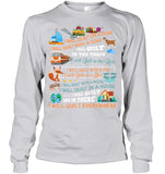 I Will Quilt Everywhere Limited Classic T-Shirt - Guys Tee - Unisex Long Sleeve